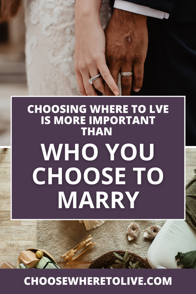 Image shows life partners and says Choosing where to live is more important than who you choose to marry 
