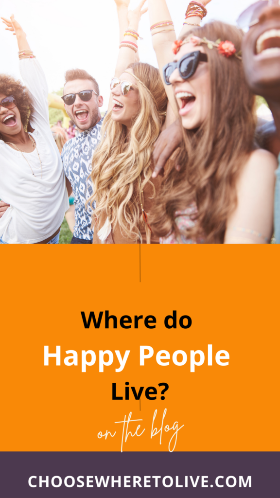 Pinterest Pin of happy people celebrating where they live. The title is on the photo. It says Where Do Happy People Live?